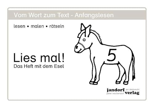 Lies mal! Heft 5: Vom Wort zum Text - Anfangslesen Lies mal! Heft 5: Vom Wort zum Text - Anfangslesen