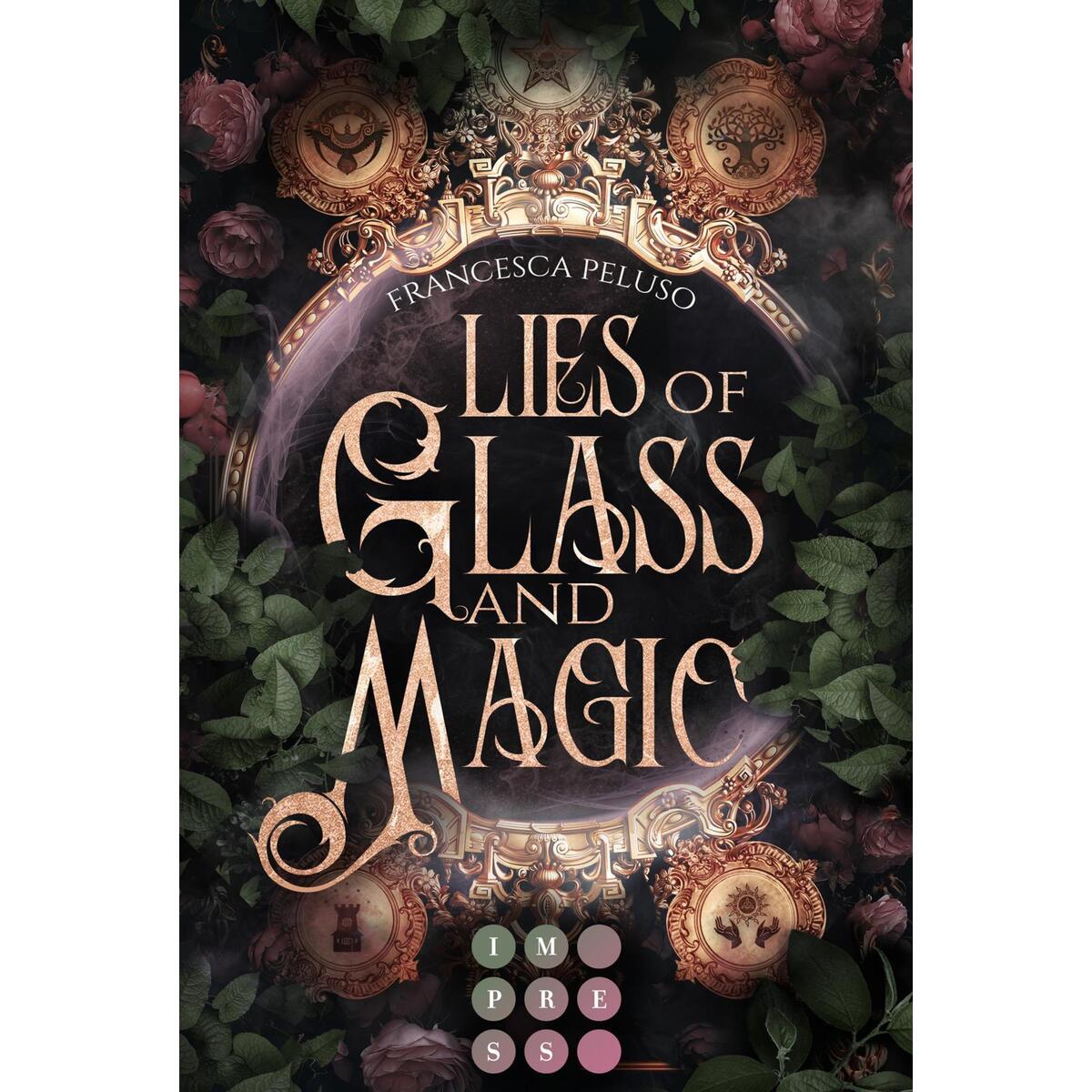 Lies of Glass and Magic Lies of Glass and Magic von Carlsen Verlag GmbH