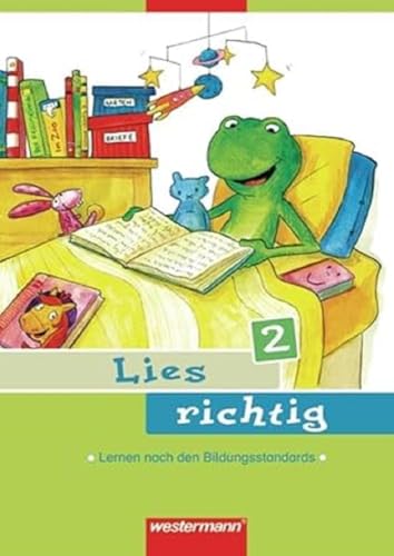 Lies richtig: Arbeitsheft 2 (Lies richtig: Lernen nach den Bildungsstandards - Ausgabe 2008) von Westermann