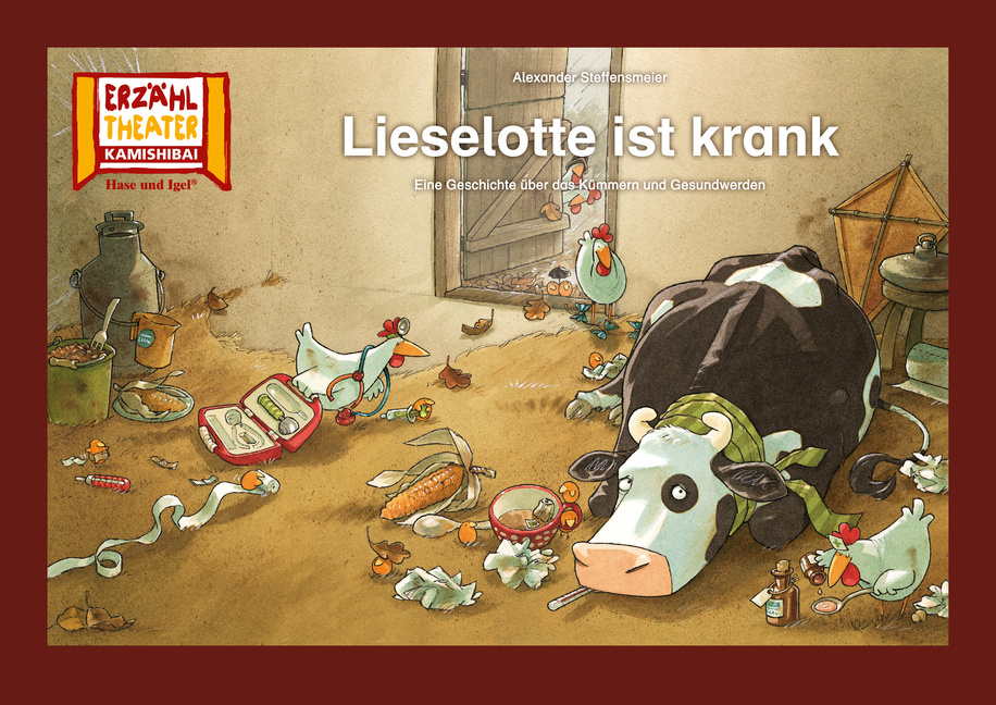 Lieselotte ist krank von Hase und Igel