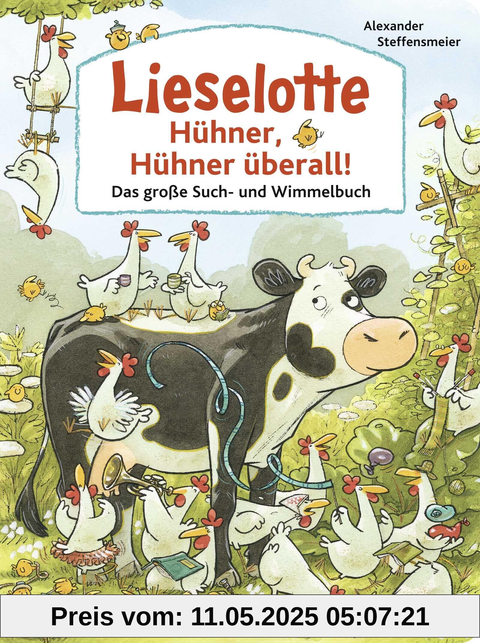 Lieselotte: Hühner, Hühner überall!: Das große Hühner-Such-und Wimmelbuch | Pappbilderbuch mit Suchbildern und Rätseln ab 3 Jahren
