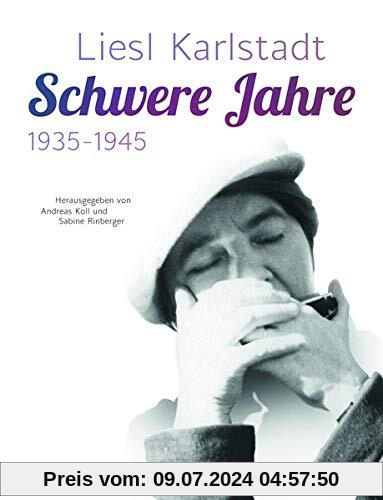 Liesl Karlstadt - Schwere Jahre: 1935-1945