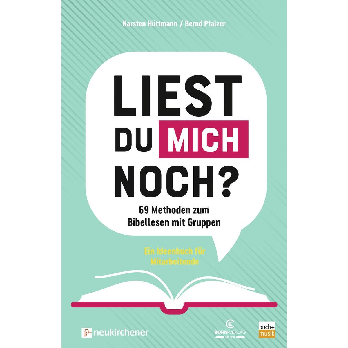 Liest du mich noch? Liest du mich noch? von Neukirchener Verlag