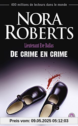 Lieutenant Eve Dallas, Tome 38 : De crime en crime