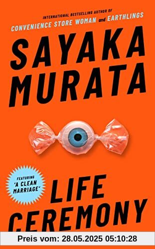Life Ceremony: Sayaka Murata