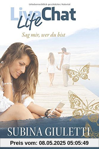 Life Chat: Sag mir, wer du bist