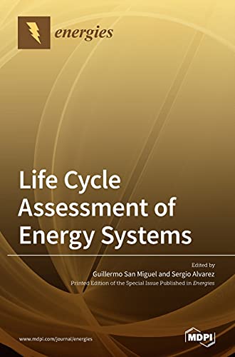 Life Cycle Assessment of Energy Systems von MDPI AG