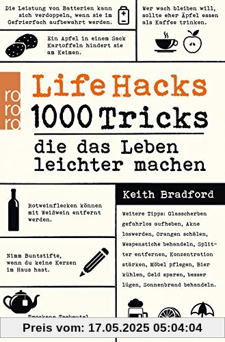 Life Hacks: 1000 Tricks, die das Leben leichter machen