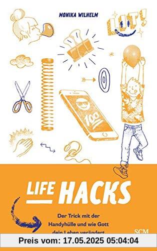 Life Hacks: Der Trick mit der Handyhülle und wie Gott dein Leben verändert