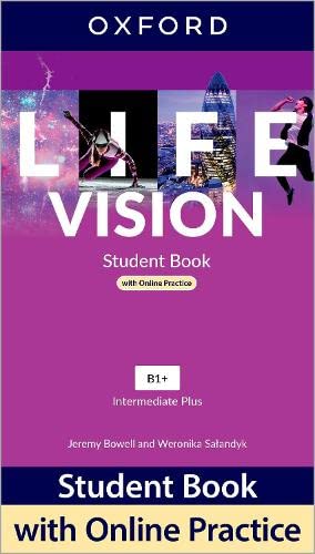 Life Vision: Intermediate Plus: Student Book with Online Practice: Print Student Book and 2 years' access to Student Resources