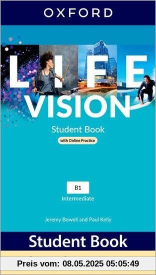 Life Vision: Intermediate: Student Book with Online Practice: Print Student Book and 2 years' access to Student Resources.