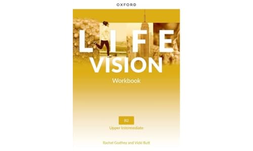 Life Vision: Upper Intermediate: Workbook: Your success. Now and in the future.