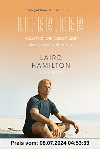 Liferider: Was mich der Ozean über das Leben gelehrt hat