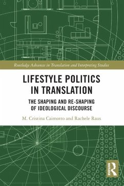 Lifestyle Politics in Translation von Taylor & Francis Ltd
