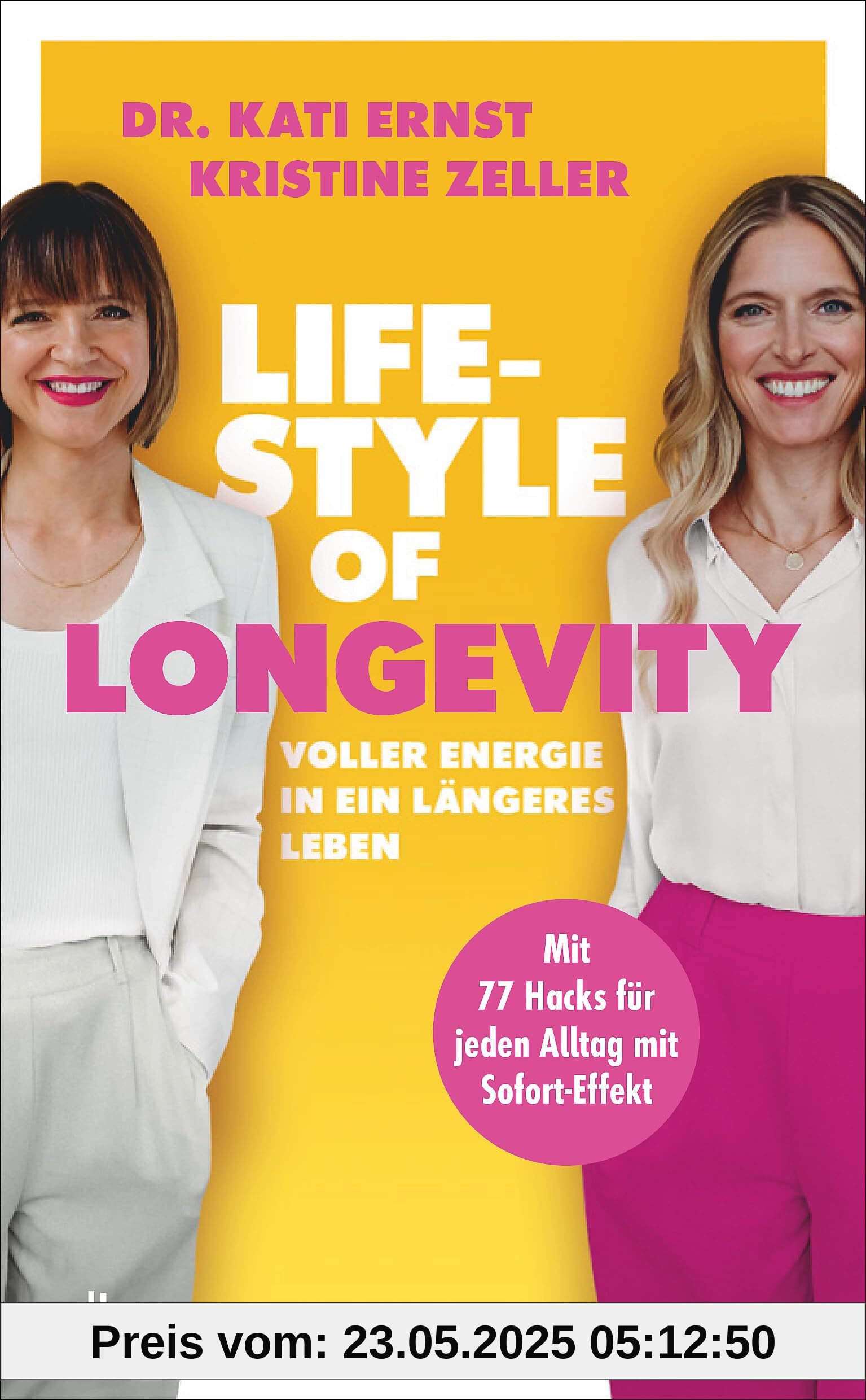 Lifestyle of Longevity: Voller Energie in ein längeres Leben | Mit 77 Hacks für jeden Alltag mit Sofort-Effekt