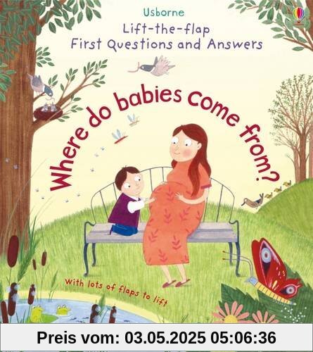 Lift-The-Flap First Questions & Answers: Where Do Babies Come from? (Lift-the-Flap First Questions and Answers)