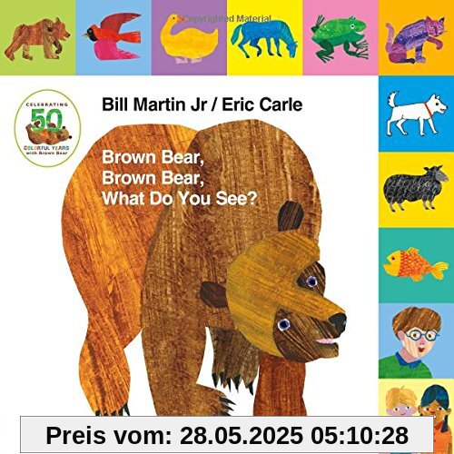 Lift-The-Tab: Brown Bear, Brown Bear, What Do You See? 50th Anniversary Edition (Brown Bear and Friends)