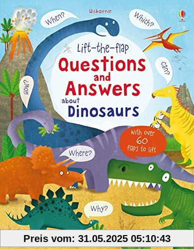 Lift-the-flap Questions and Answers about Dinosaurs (Lift-the-Flap Questions and Answert)