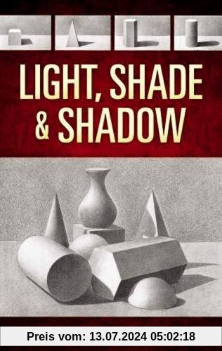 Light, Shade and Shadow (Dover Books on Art Instruction)