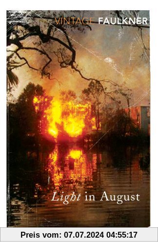Light In August (Vintage Classics)