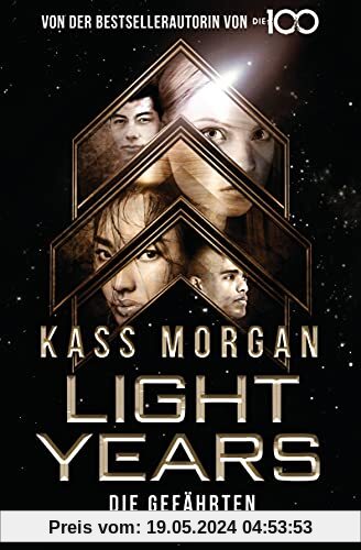 Light Years - Die Gefährten: Roman