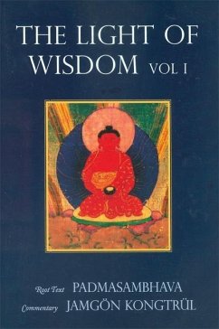 Light of Wisdom von Rangjung Yeshe Publications