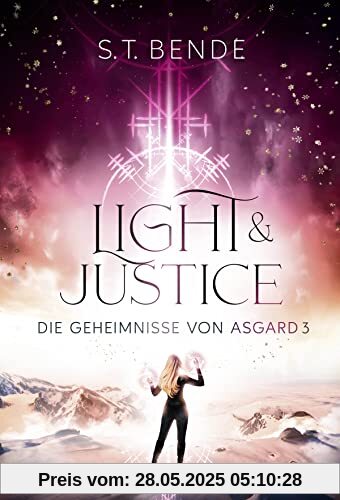 Light & Justice - Die Geheimnisse von Asgard Band 3: Hochromantische und fesselnde Fantasy ab 14 Jahre