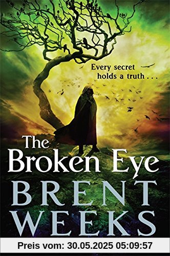 Lightbringer 3. The Broken Eye Lightbringer 3. The Broken Eye