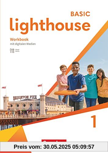 Lighthouse - Basic Edition - Band 1: 5. Schuljahr: Workbook Lighthouse - Basic Edition - Band 1: 5. Schuljahr: Workbook