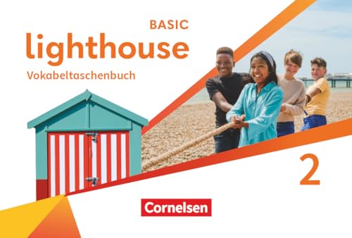 Lighthouse - Basic Edition - Band 2: 6. Schuljahr: Vokabeltaschenbuch