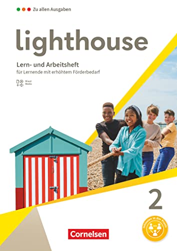 Lighthouse - Zu allen Ausgaben - Band 2: 6. Schuljahr: Lern- und Arbeitsheft - Mit digitalen Medien Lighthouse - Zu allen Ausgaben - Band 2: 6. Schuljahr: Lern- und Arbeitsheft - Mit digitalen Medien