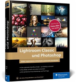 Lightroom Classic und Photoshop von Rheinwerk Fotografie / Rheinwerk Verlag