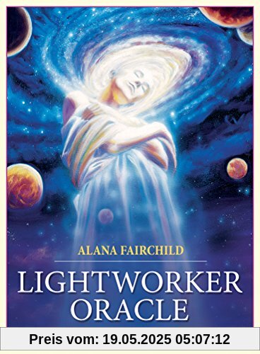 Lightworker Oracle: Guidance & Empowerment for Those Who Love the Light Lightworker Oracle: Guidance & Empowerment for Those Who Love the Light