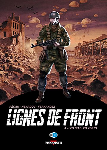 Lignes de Front T04: Les Diables verts von Éditions Delcourt