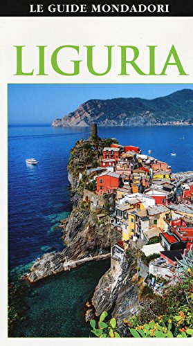 Liguria (Le guide Mondadori)