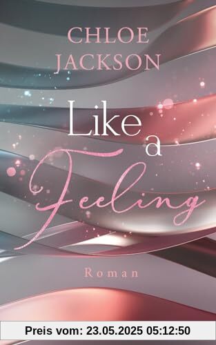 Like a feeling (Pferdesportreihe, Band 3)