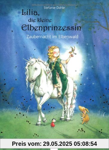 Lilia, die kleine Elbenprinzessin: Zaubernacht im Elbenwald