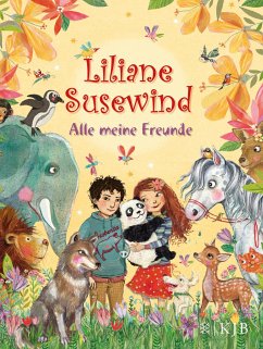 Liliane Susewind - Alle meine Freunde von FISCHER KJB
