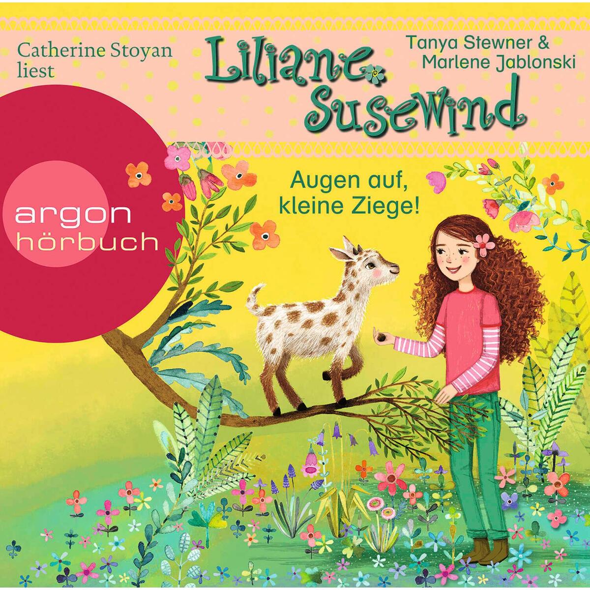 Liliane Susewind - Augen auf, kleine Ziege! von Argon Sauerländer Audio