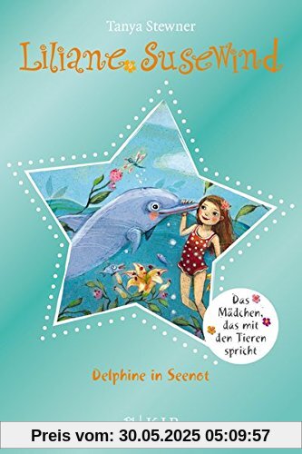 Liliane Susewind - Delphine in Seenot: Sonderausgabe mit Glitzer-Folie Liliane Susewind - Delphine in Seenot: Sonderausgabe mit Glitzer-Folie