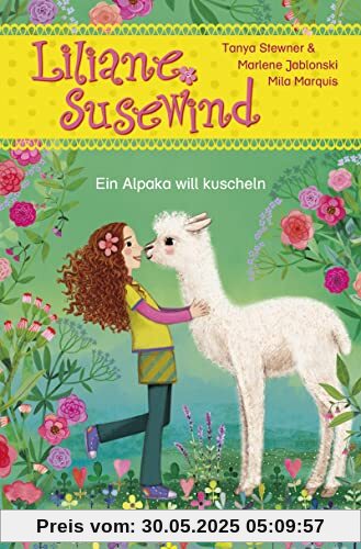 Liliane Susewind – Ein Alpaka will kuscheln: abenteuerliche Liliane Susewind Geschichte für Leseanfänger ab 6 Jahre │ mit großer Fibelschrift und bunten Bildern Liliane Susewind – Ein Alpaka will kuscheln: abenteuerliche Liliane Susewind Geschichte für Leseanfänger ab 6 Jahre │ mit großer Fibelschrift und bunten Bildern