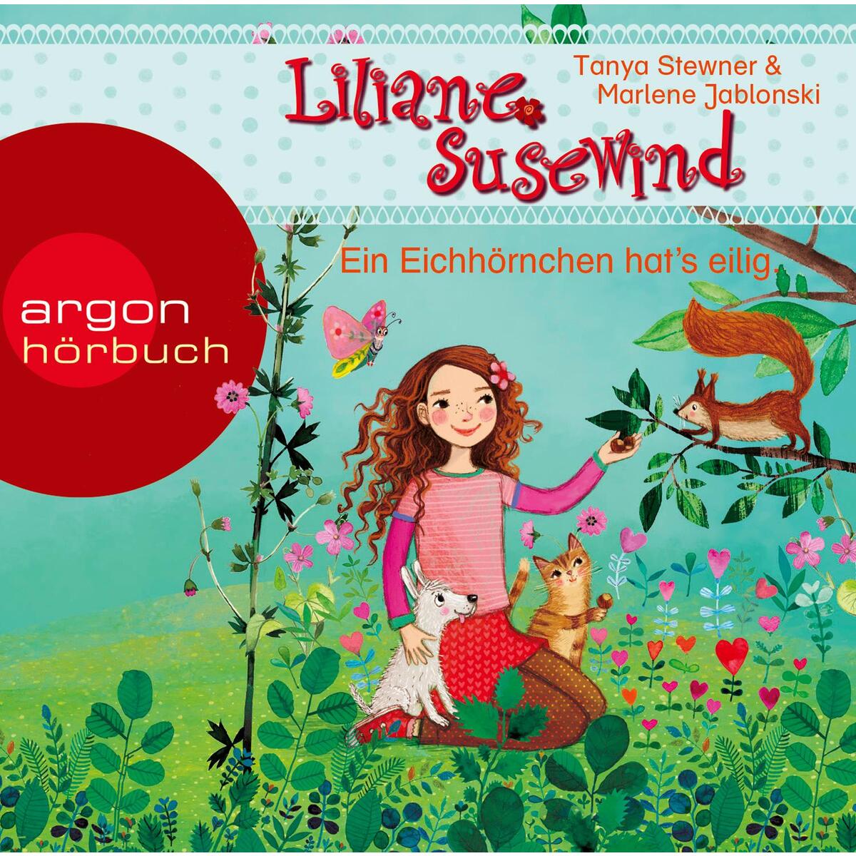 Liliane Susewind - Ein Eichhörnchen hat&#039;s eilig von Argon Sauerländer Audio