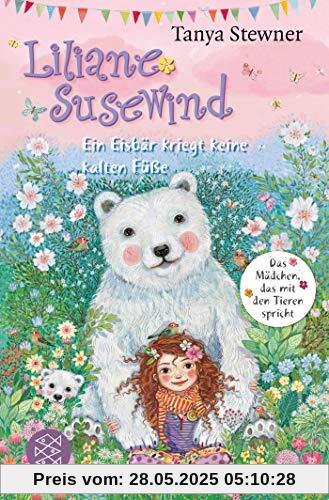 Liliane Susewind – Ein Eisbär kriegt keine kalten Füße (Liliane Susewind ab 8)