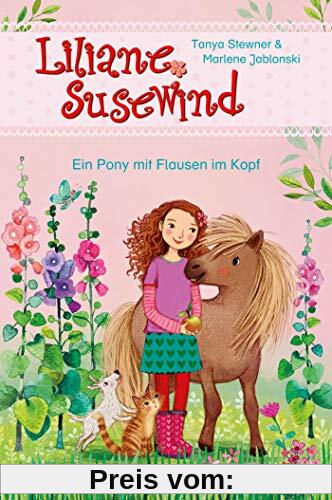 Liliane Susewind - Ein Pony mit Flausen im Kopf (Liliane Susewind ab 6)
