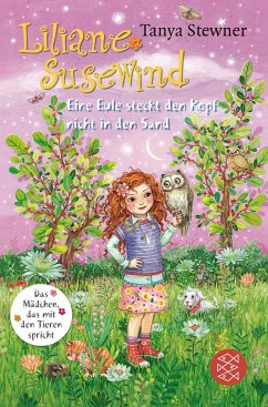Liliane Susewind - Eine Eule steckt den Kopf nicht in den Sand von Fischer Sauerländer Verlag