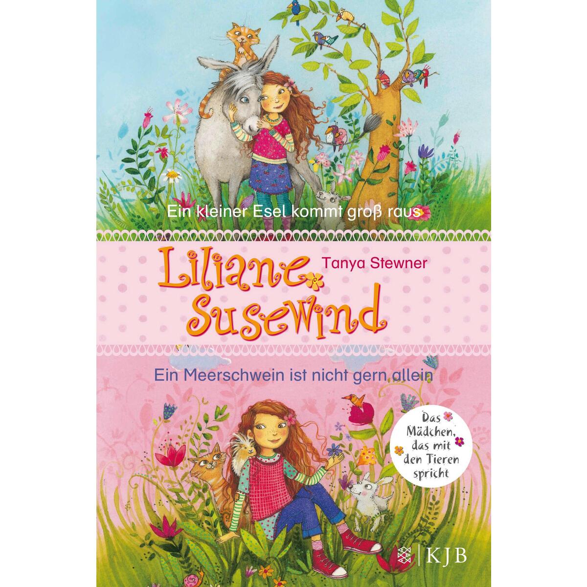 Liliane Susewind. Ein kleiner Esel kommt groß raus & Ein Meerschwein ist nicht g... Liliane Susewind. Ein kleiner Esel kommt groß raus & Ein Meerschwein ist nicht g... von FISCHER Sauerländer