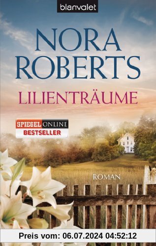 Lilienträume: Roman