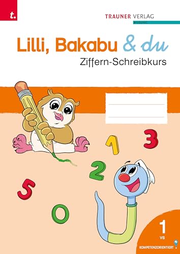 Lilli, Bakabu & du: Ziffern-Schreibkurs