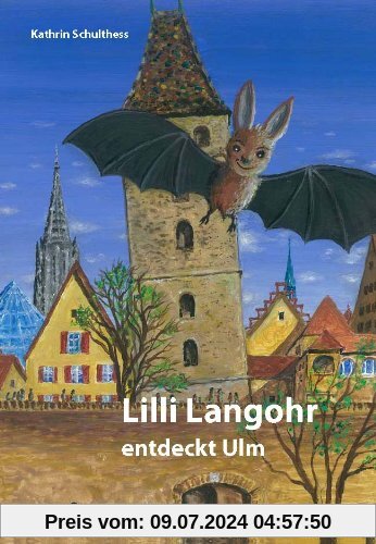 Lilli Langohr entdeckt Ulm