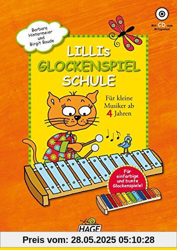 Lillis Glockenspiel-Schule: Spielend leicht Glockenspiel lernen mit CD! Für kleine Musiker ab 4 Jahren Lillis Glockenspiel-Schule: Spielend leicht Glockenspiel lernen mit CD! Für kleine Musiker ab 4 Jahren